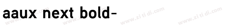 aaux next bold字体转换